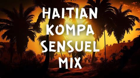 youtube haitian music kompa mix